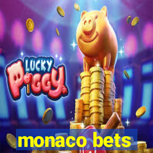 monaco bets